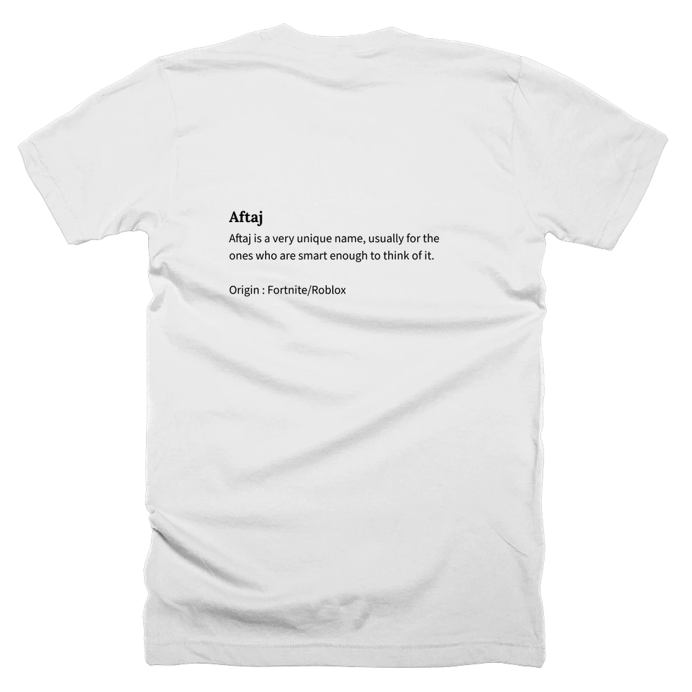 T-shirt with a definition of 'Aftaj' printed on the back