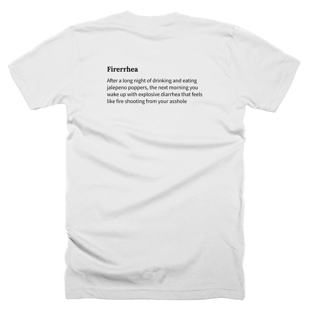 T-shirt with a definition of 'Firerrhea' printed on the back