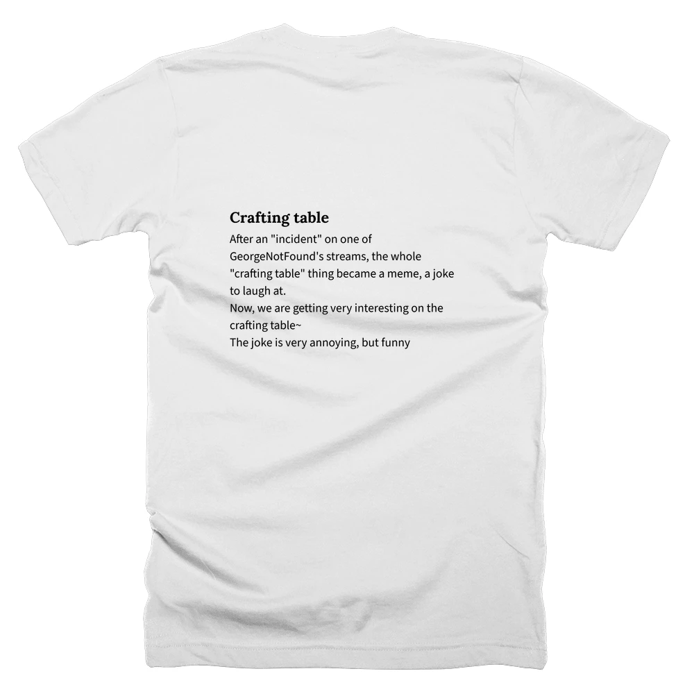 T-shirt with a definition of 'Crafting table' printed on the back
