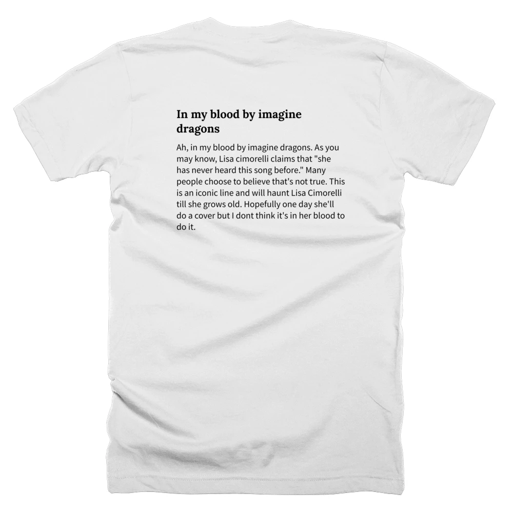 T-shirt with a definition of 'In my blood by imagine dragons' printed on the back