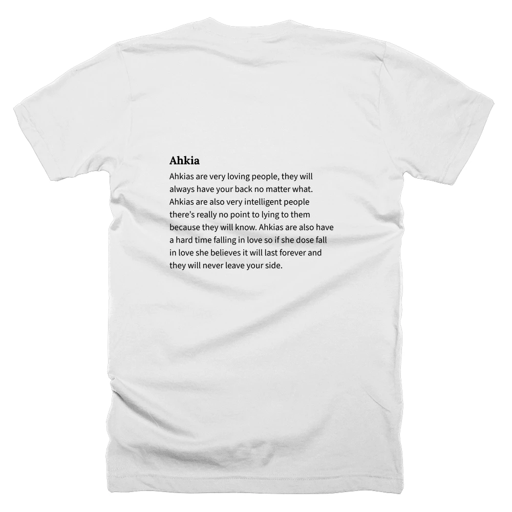 T-shirt with a definition of 'Ahkia' printed on the back