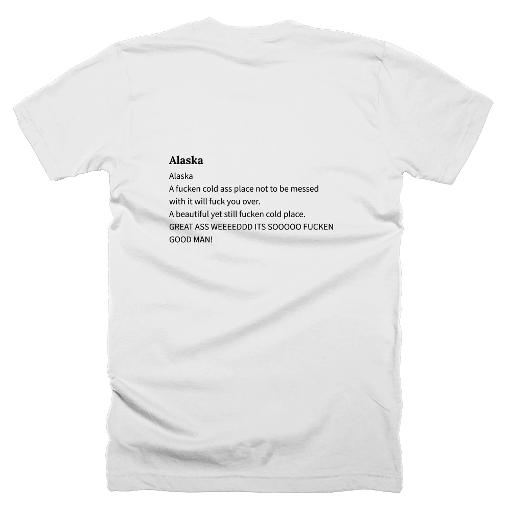 T-shirt with a definition of 'Alaska' printed on the back