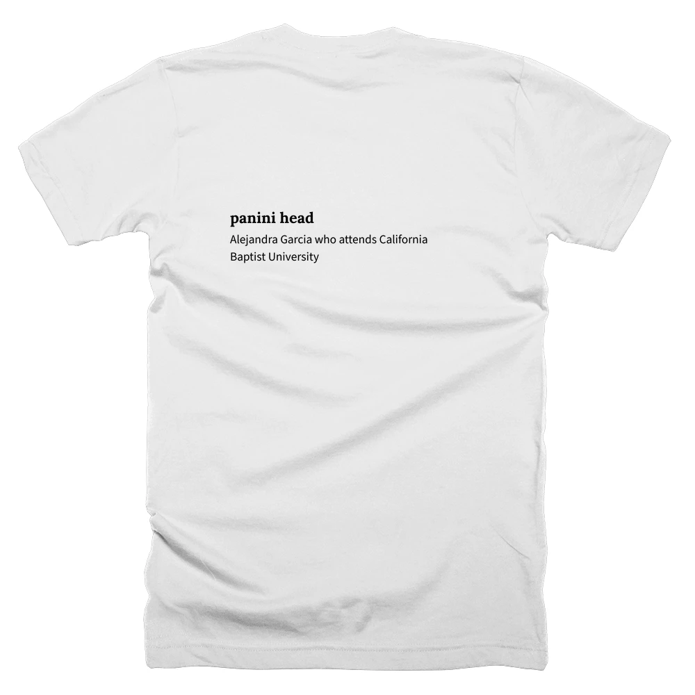 T-shirt with a definition of 'panini head' printed on the back