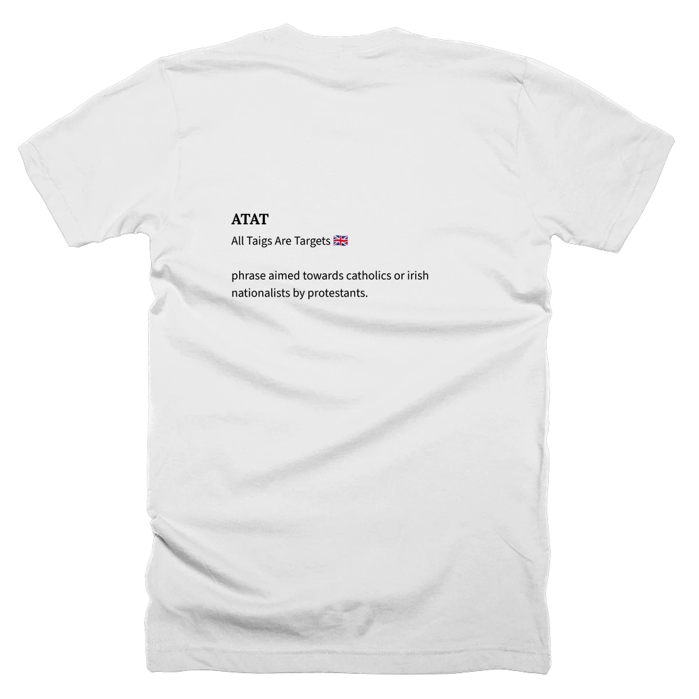 T-shirt with a definition of 'ATAT' printed on the back