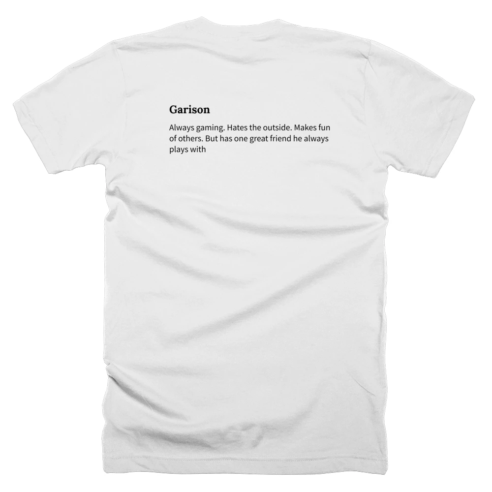 T-shirt with a definition of 'Garison' printed on the back