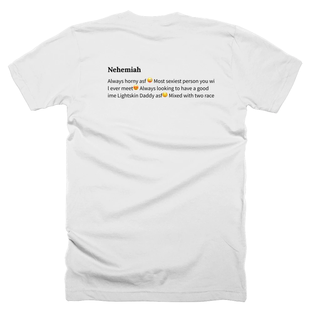 T-shirt with a definition of 'Nehemiah' printed on the back