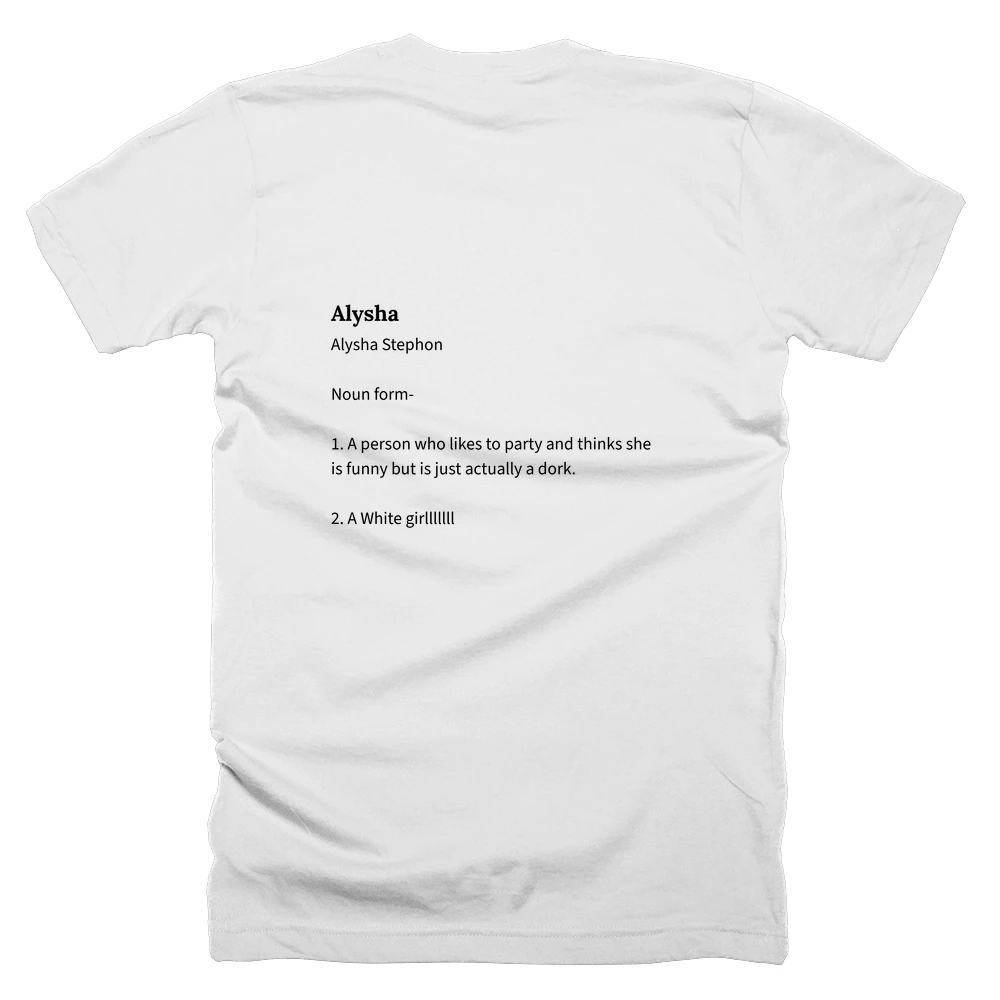 T-shirt with a definition of 'Alysha' printed on the back