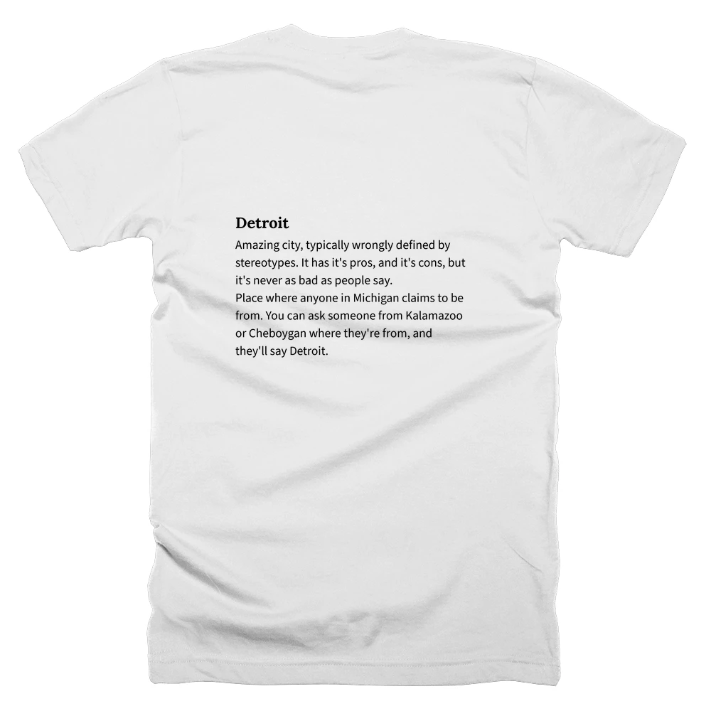 T-shirt with a definition of 'Detroit' printed on the back