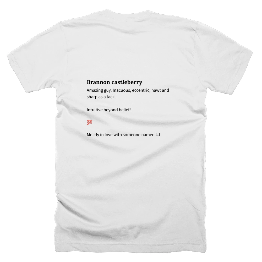 T-shirt with a definition of 'Brannon castleberry' printed on the back