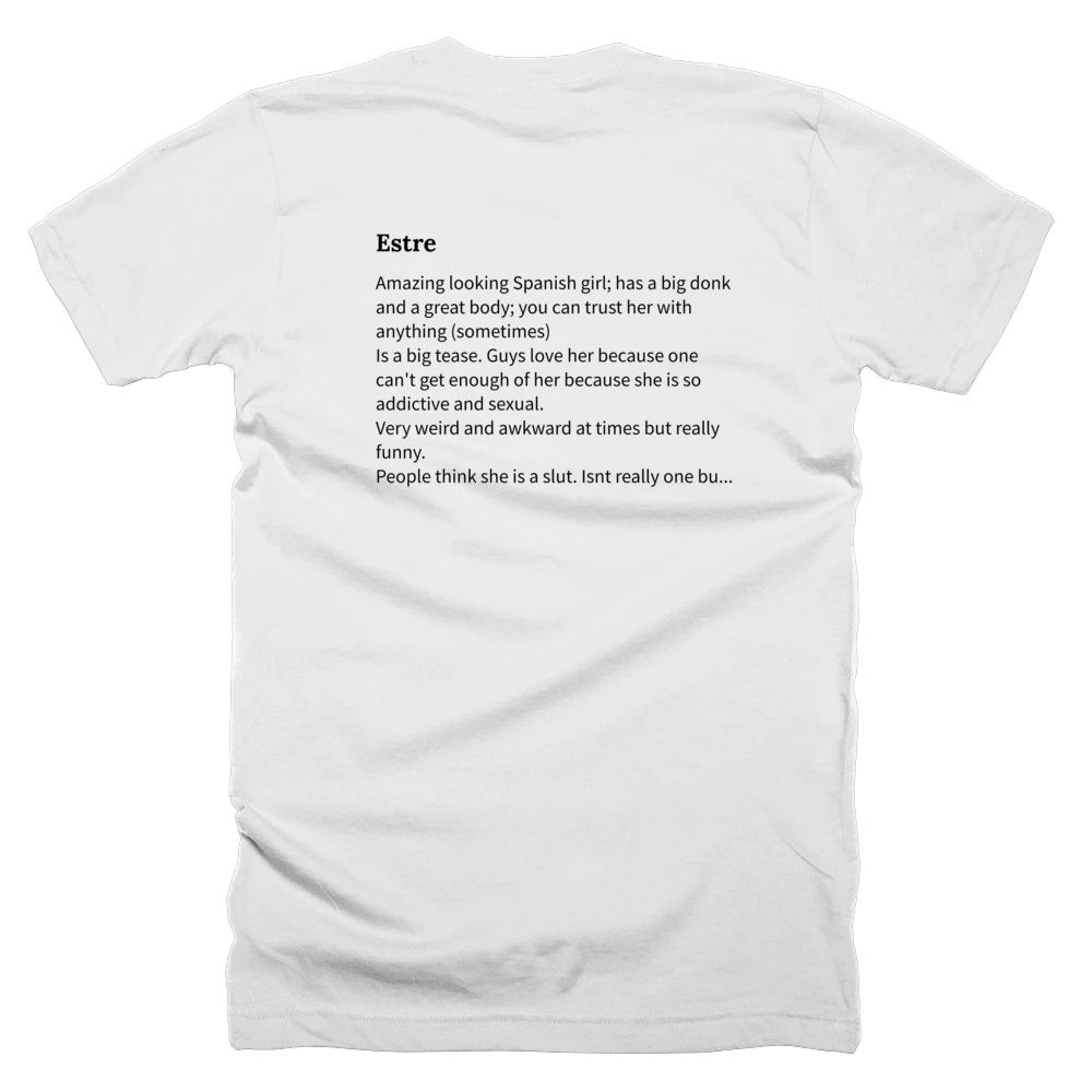 T-shirt with a definition of 'Estre' printed on the back