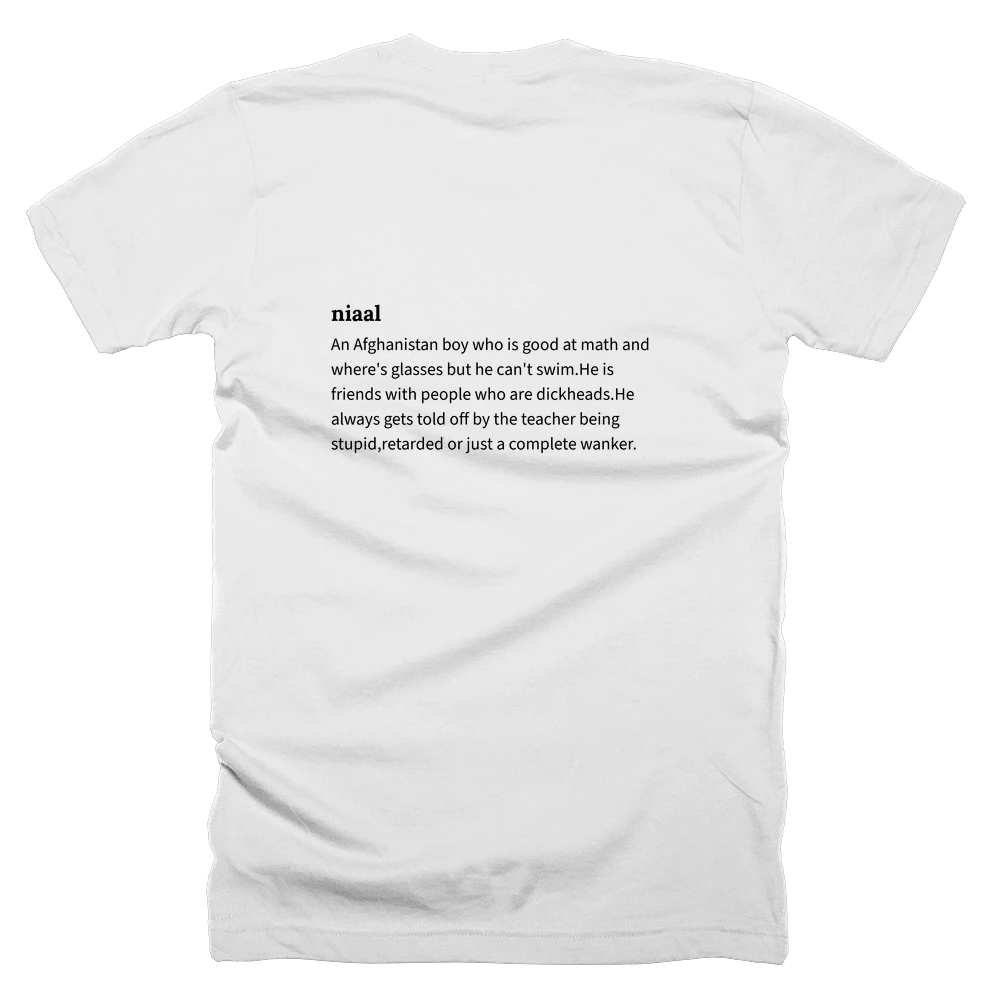 T-shirt with a definition of 'niaal' printed on the back