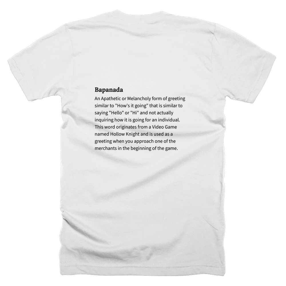T-shirt with a definition of 'Bapanada' printed on the back