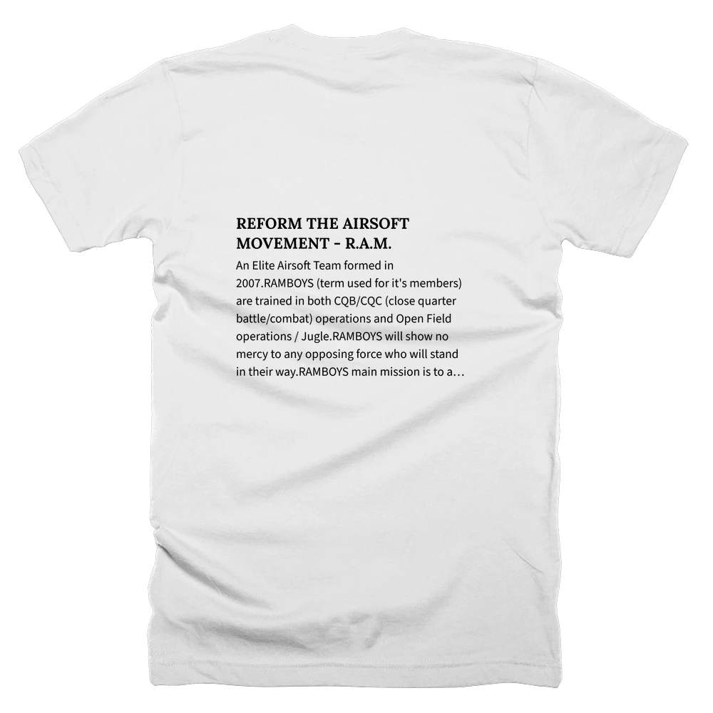 T-shirt with a definition of 'REFORM THE AIRSOFT MOVEMENT - R.A.M.' printed on the back