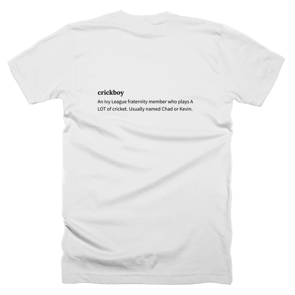 T-shirt with a definition of 'crickboy' printed on the back