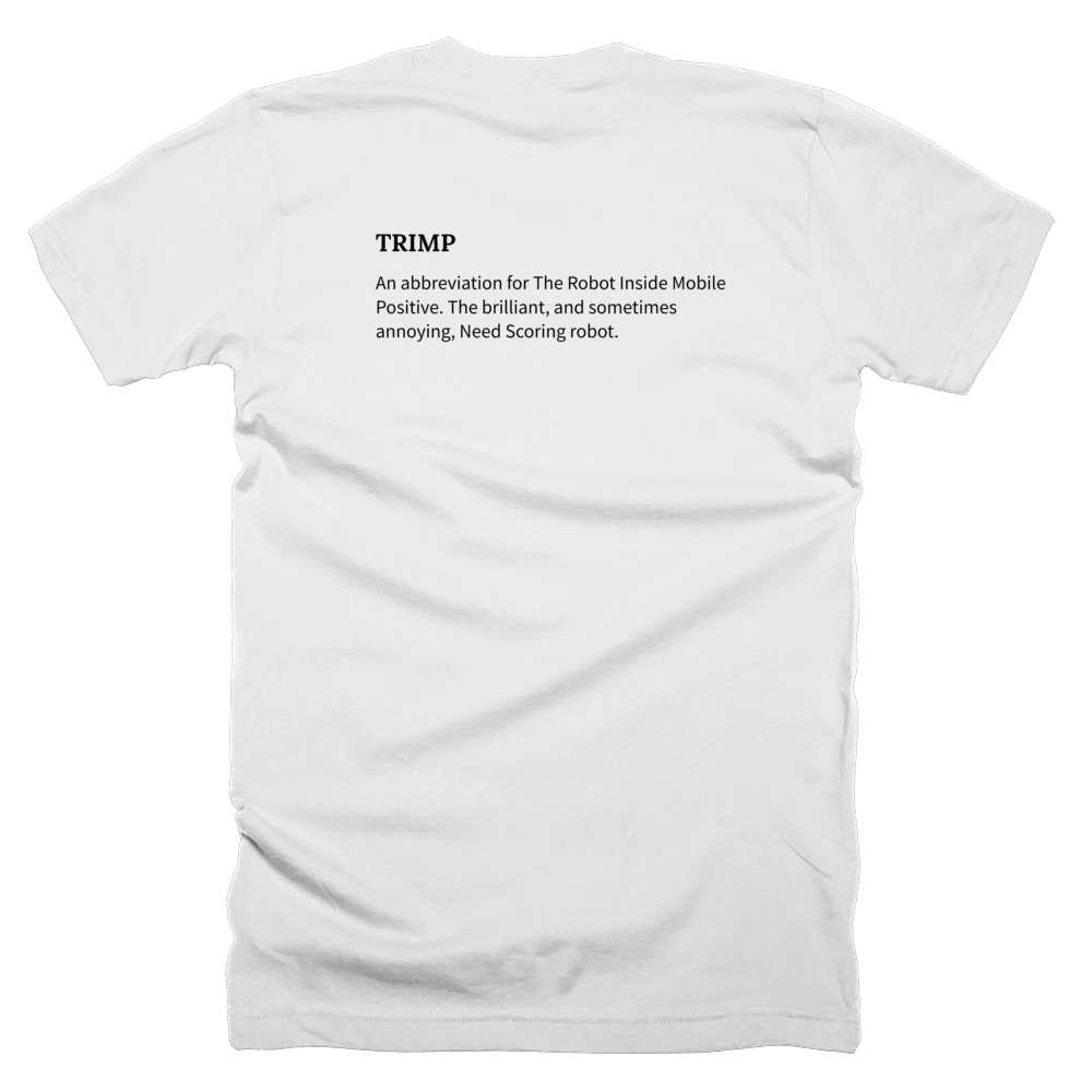 T-shirt with a definition of 'TRIMP' printed on the back