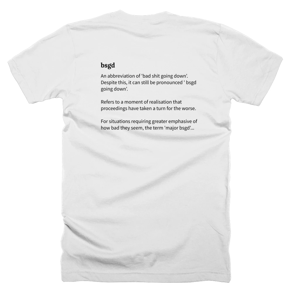 T-shirt with a definition of 'bsgd' printed on the back
