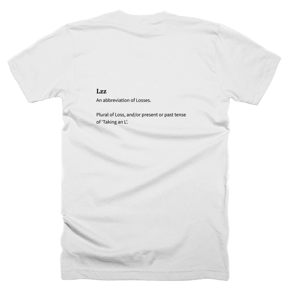T-shirt with a definition of 'Lzz' printed on the back