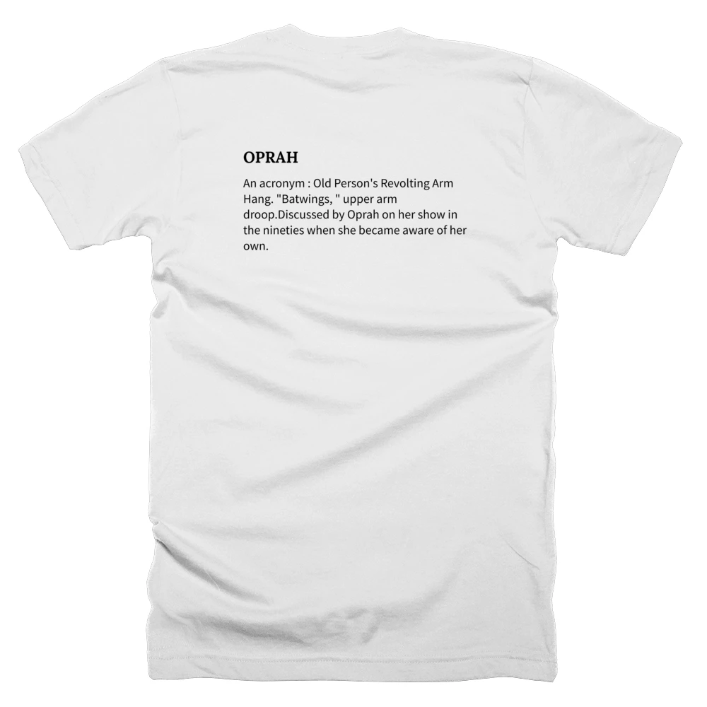 T-shirt with a definition of 'OPRAH' printed on the back