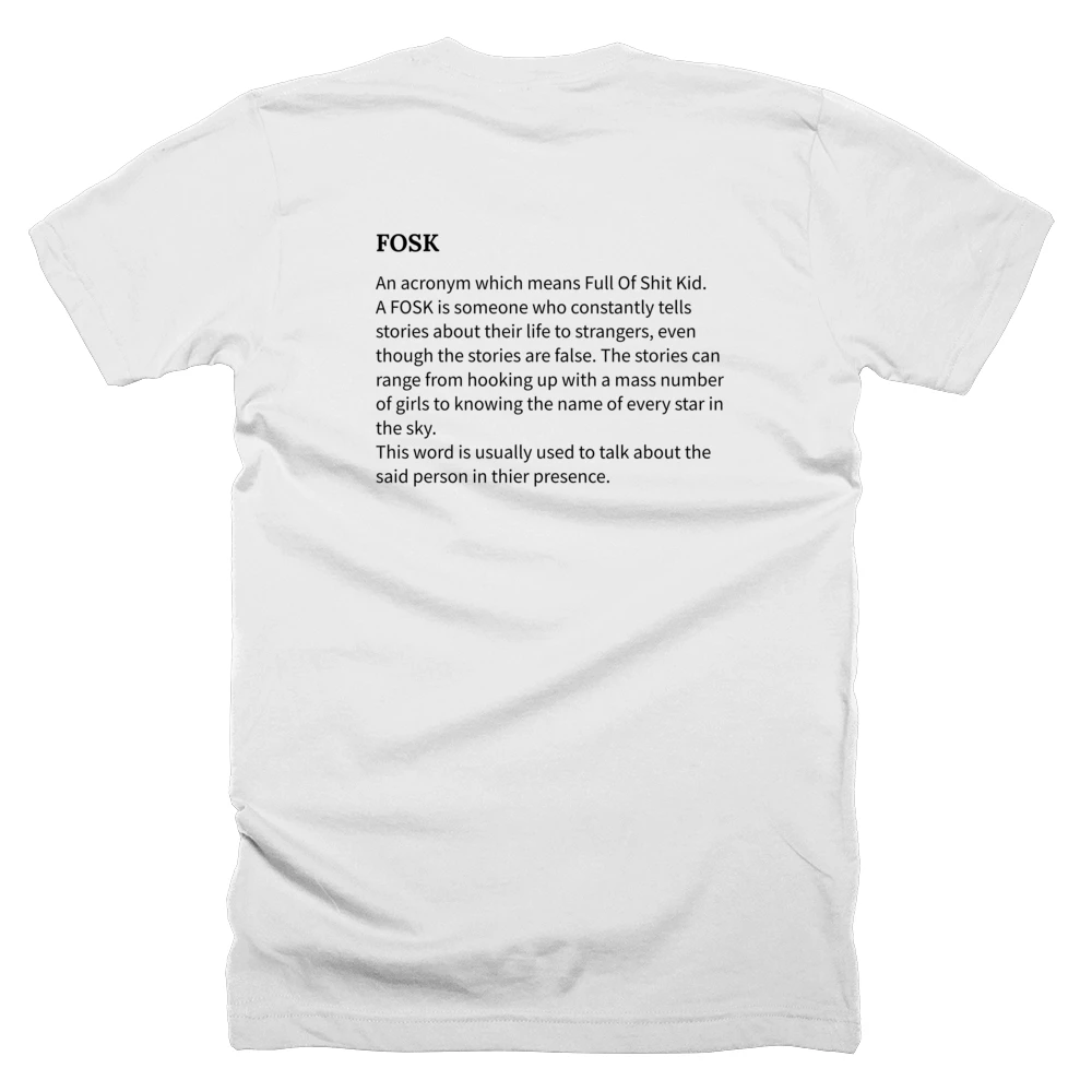 T-shirt with a definition of 'FOSK' printed on the back
