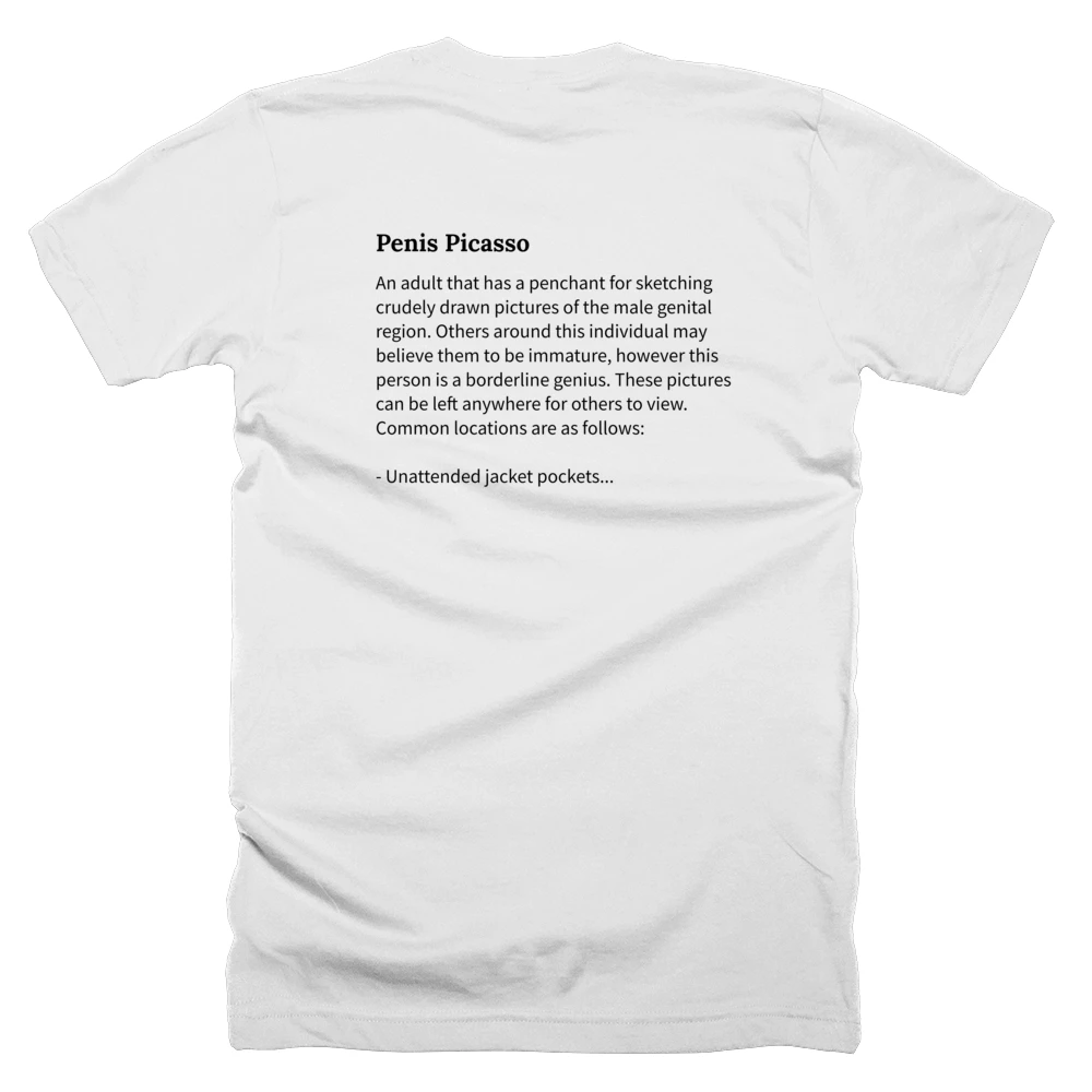T-shirt with a definition of 'Penis Picasso' printed on the back