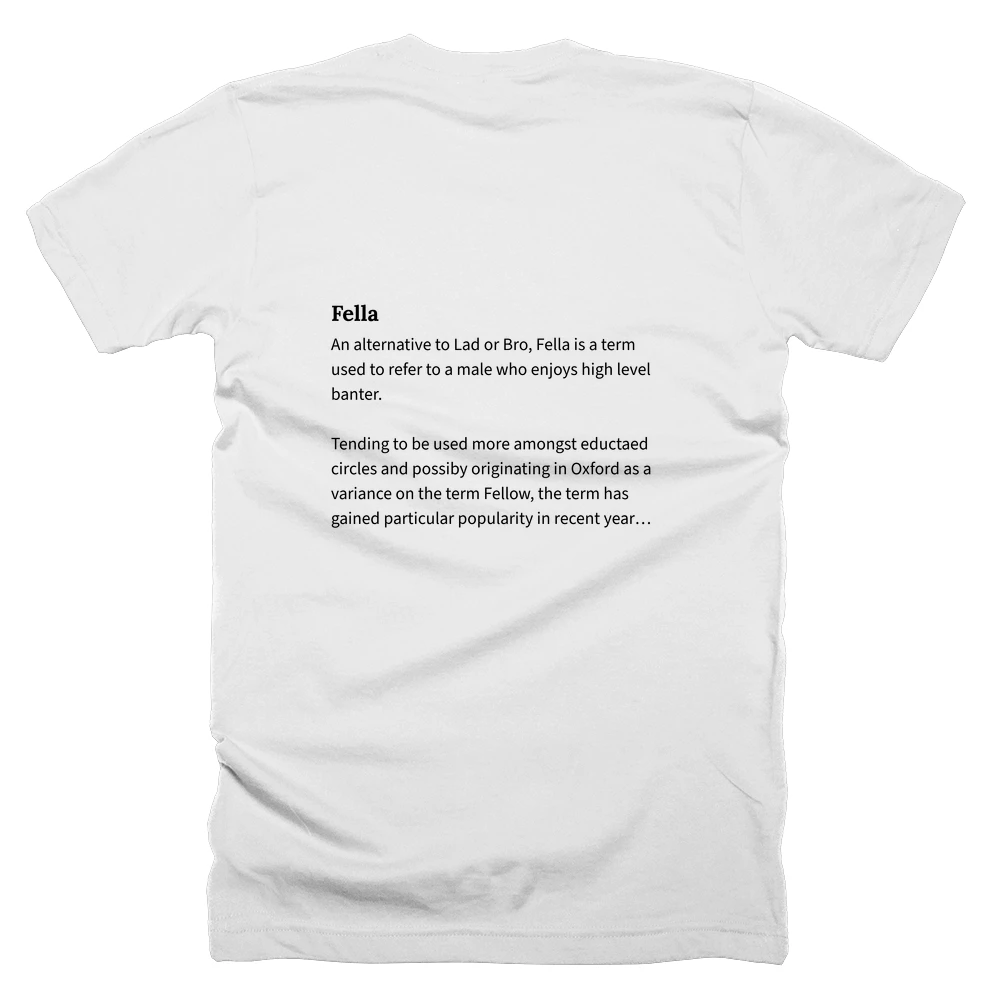 T-shirt with a definition of 'Fella' printed on the back