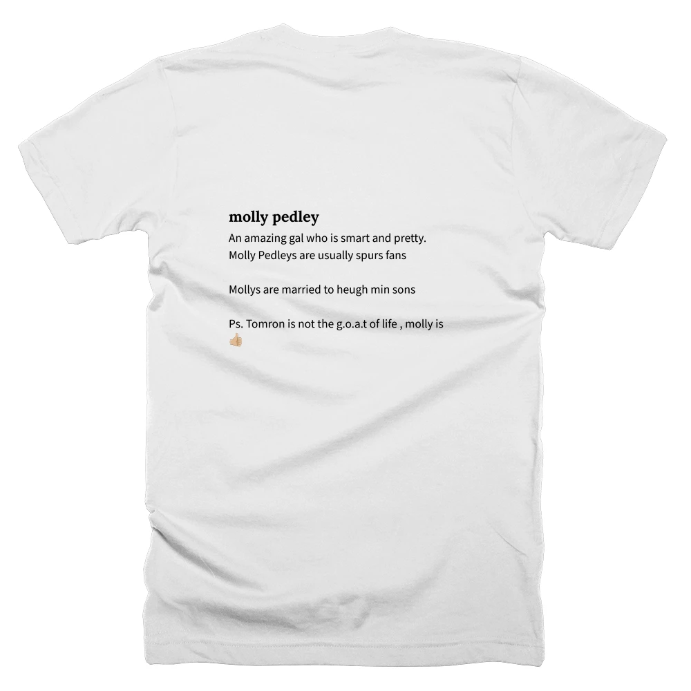 T-shirt with a definition of 'molly pedley' printed on the back