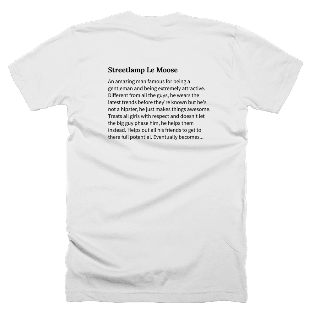 T-shirt with a definition of 'Streetlamp Le Moose' printed on the back