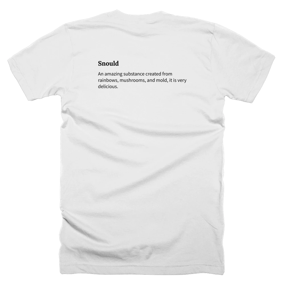 T-shirt with a definition of 'Snould' printed on the back