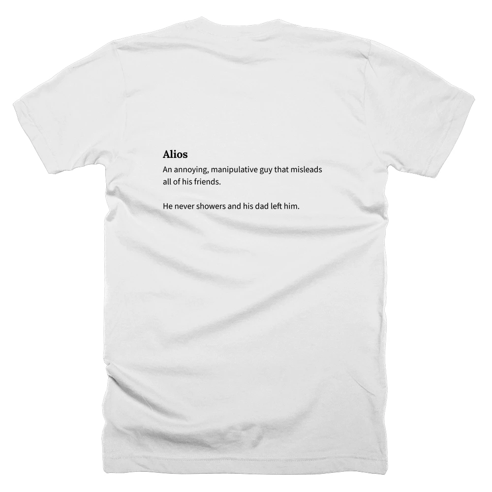 T-shirt with a definition of 'Alios' printed on the back