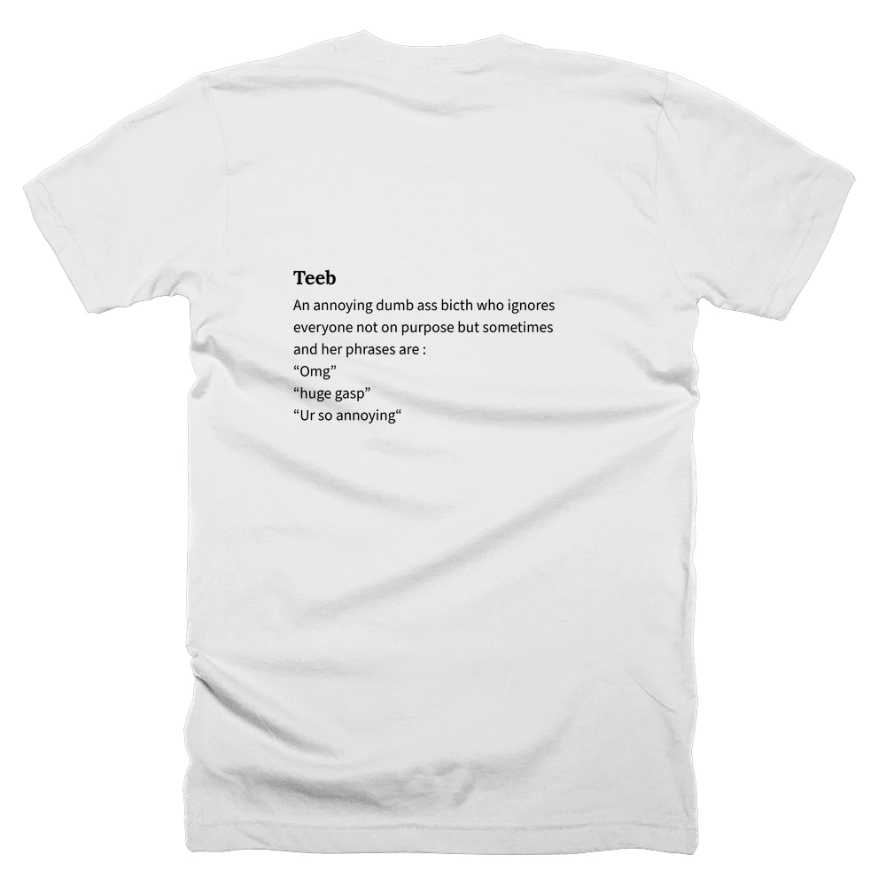 T-shirt with a definition of 'Teeb' printed on the back