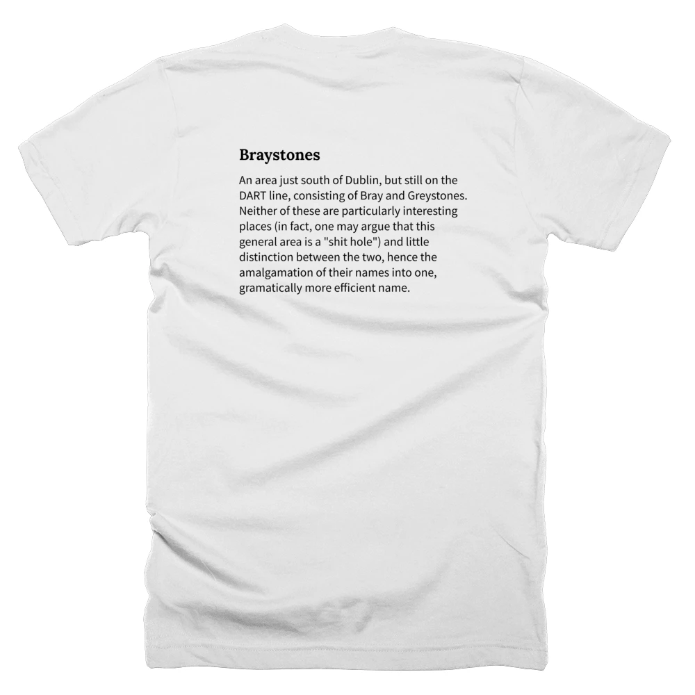 T-shirt with a definition of 'Braystones' printed on the back