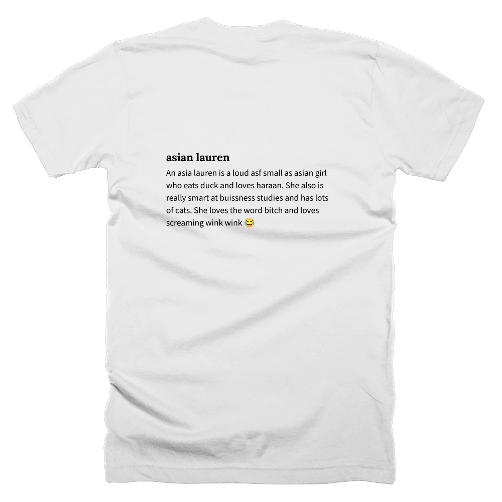 T-shirt with a definition of 'asian lauren' printed on the back