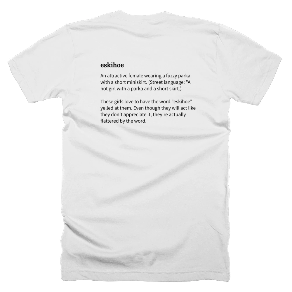 T-shirt with a definition of 'eskihoe' printed on the back