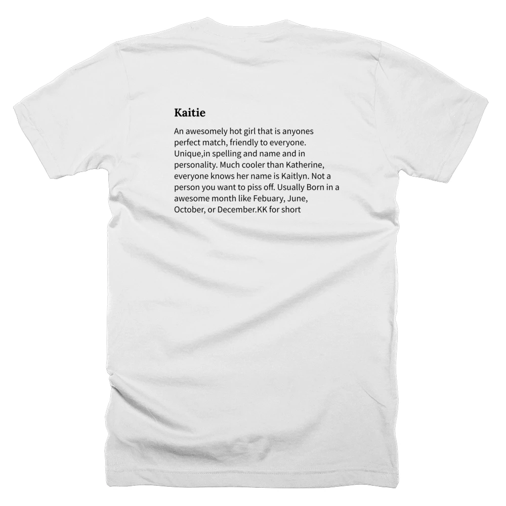 T-shirt with a definition of 'Kaitie' printed on the back