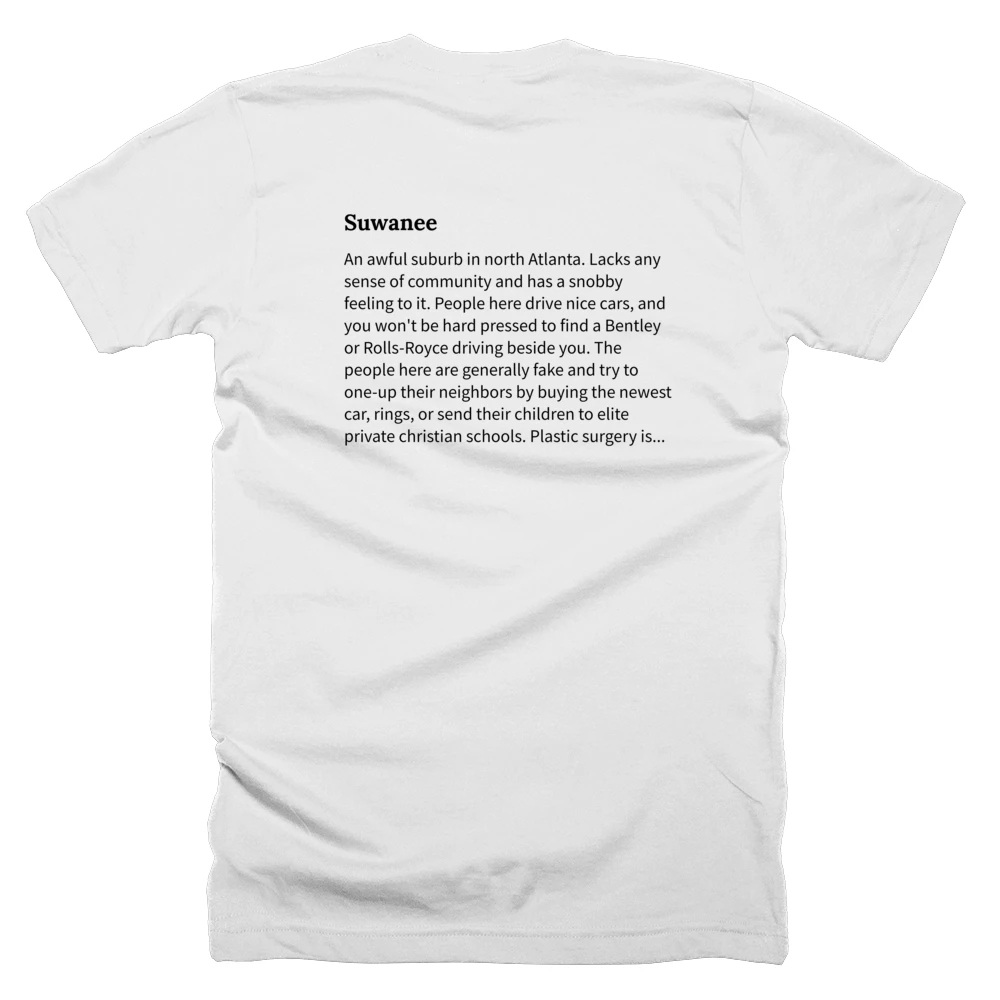 T-shirt with a definition of 'Suwanee' printed on the back