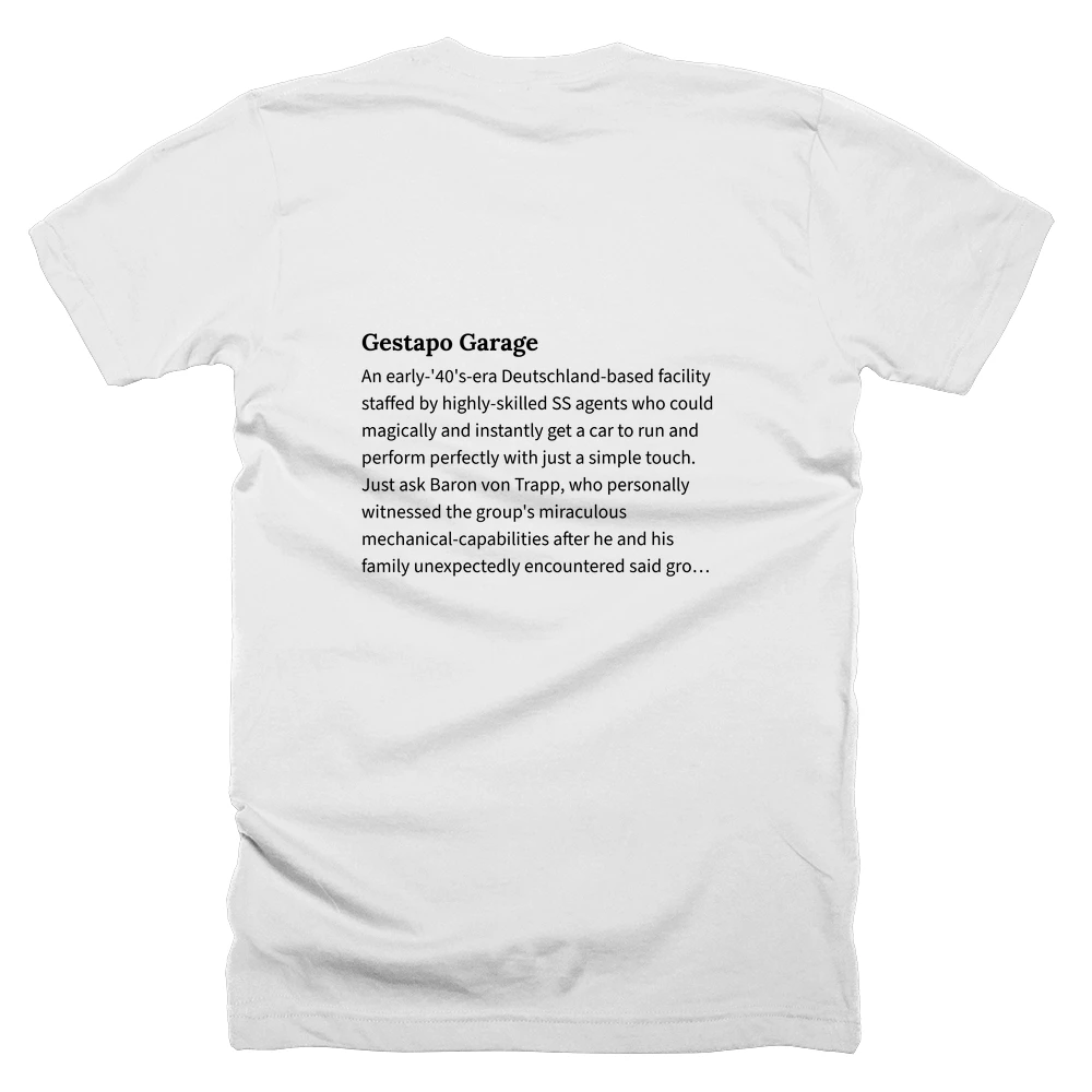 T-shirt with a definition of 'Gestapo Garage' printed on the back