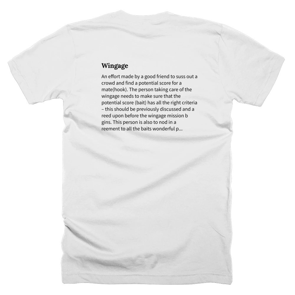 T-shirt with a definition of 'Wingage' printed on the back