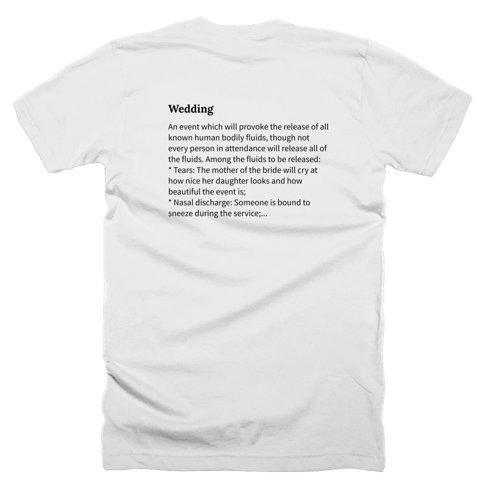 T-shirt with a definition of 'Wedding' printed on the back