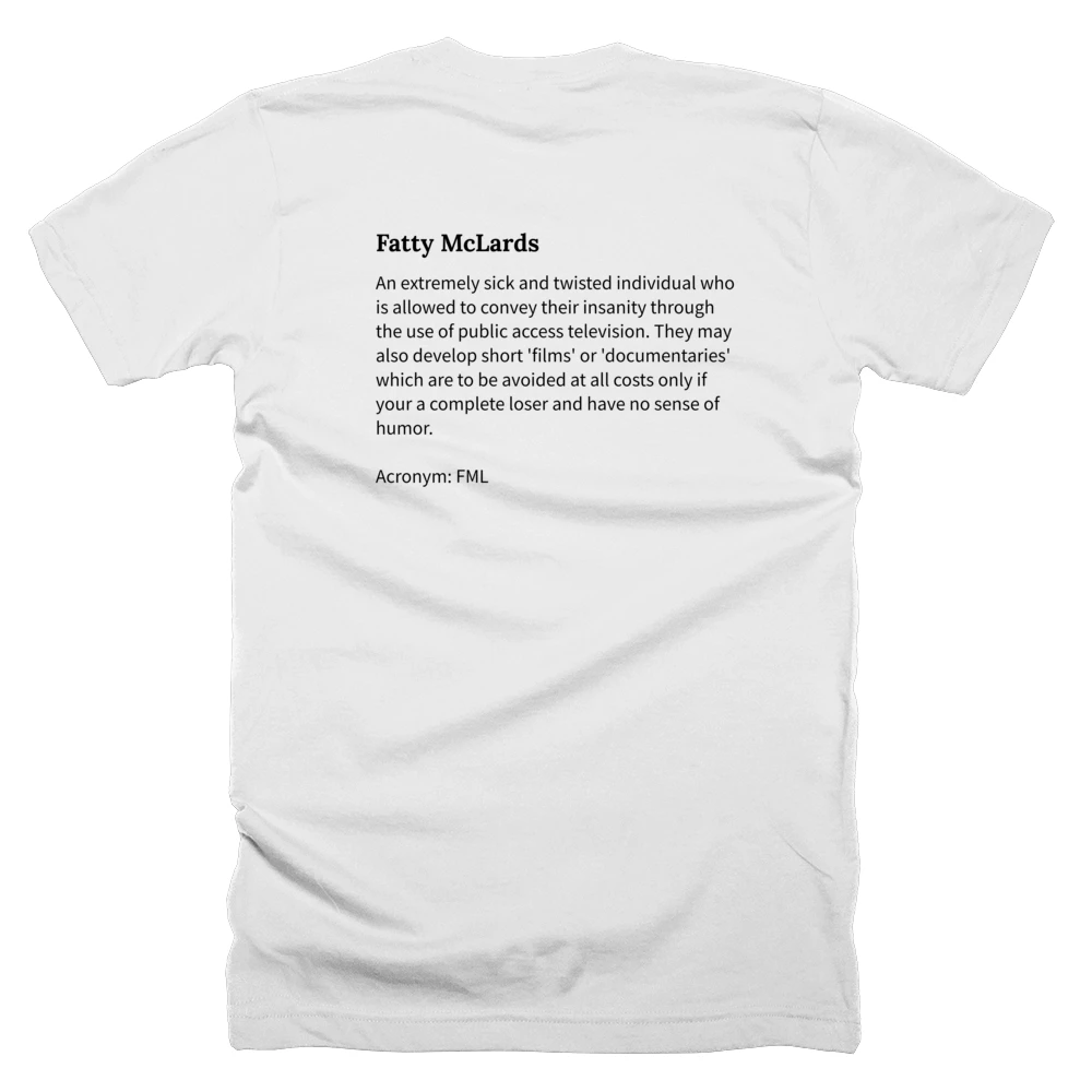 T-shirt with a definition of 'Fatty McLards' printed on the back