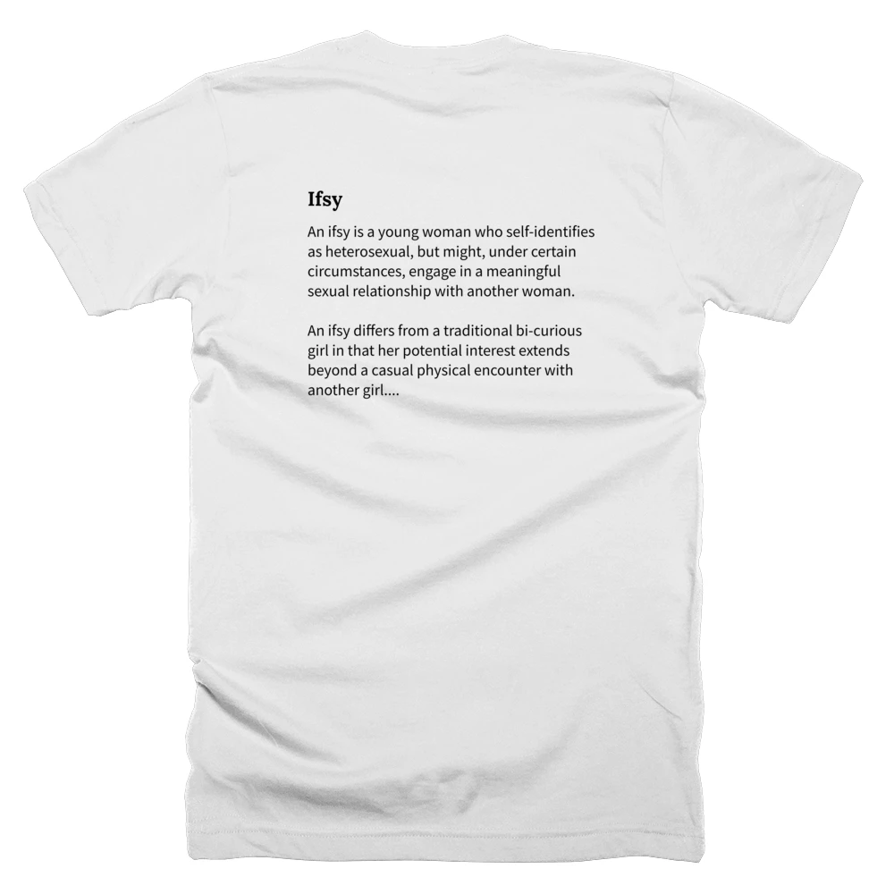 T-shirt with a definition of 'Ifsy' printed on the back