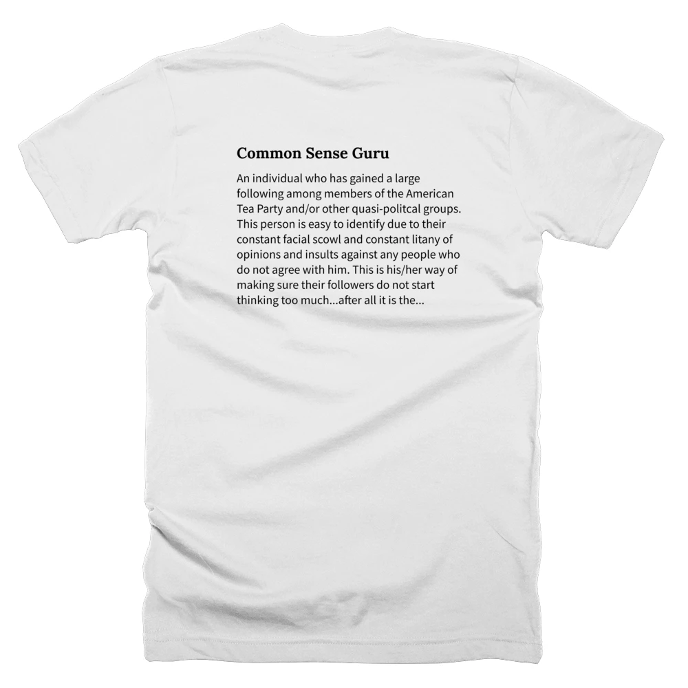 T-shirt with a definition of 'Common Sense Guru' printed on the back