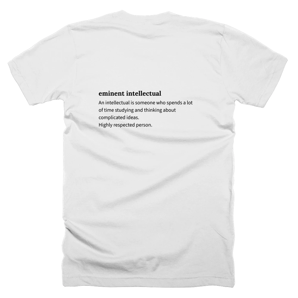 T-shirt with a definition of 'eminent intellectual' printed on the back