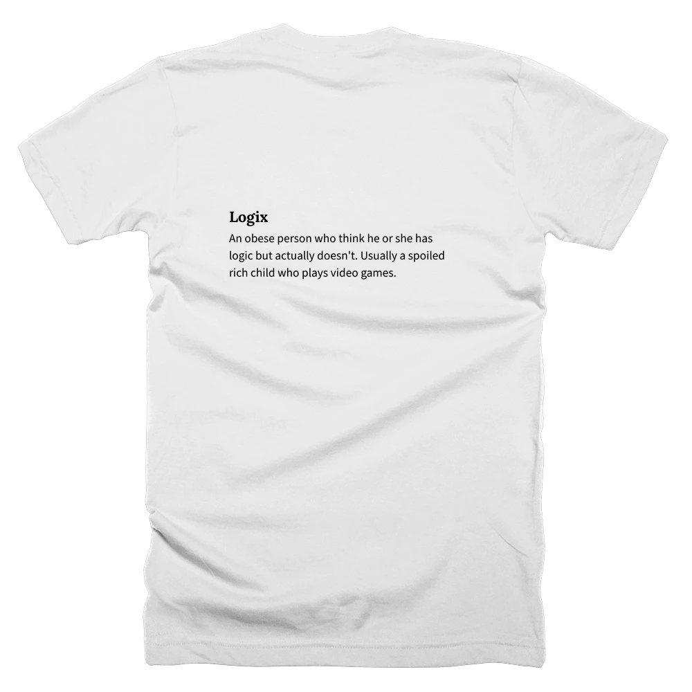 T-shirt with a definition of 'Logix' printed on the back