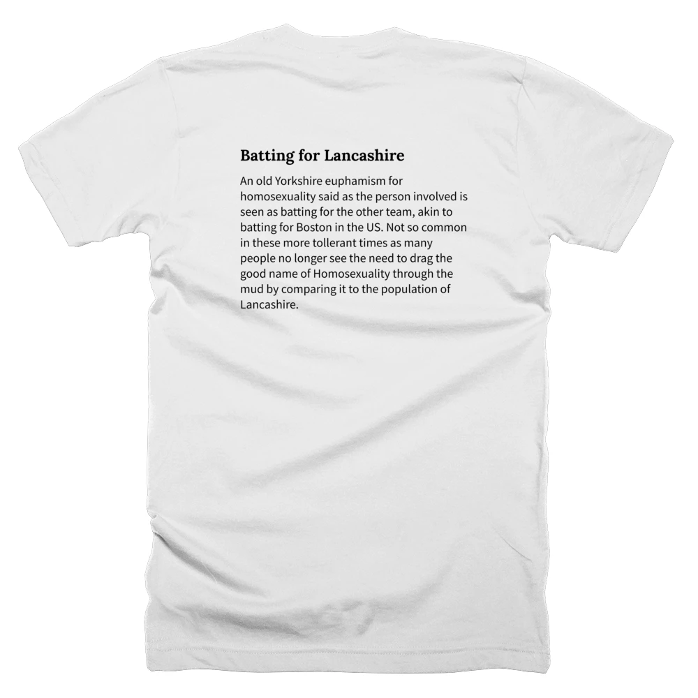 T-shirt with a definition of 'Batting for Lancashire' printed on the back