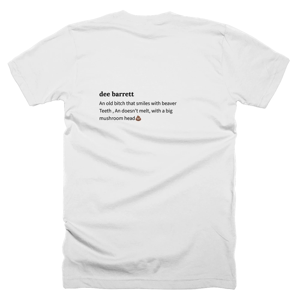 T-shirt with a definition of 'dee barrett' printed on the back