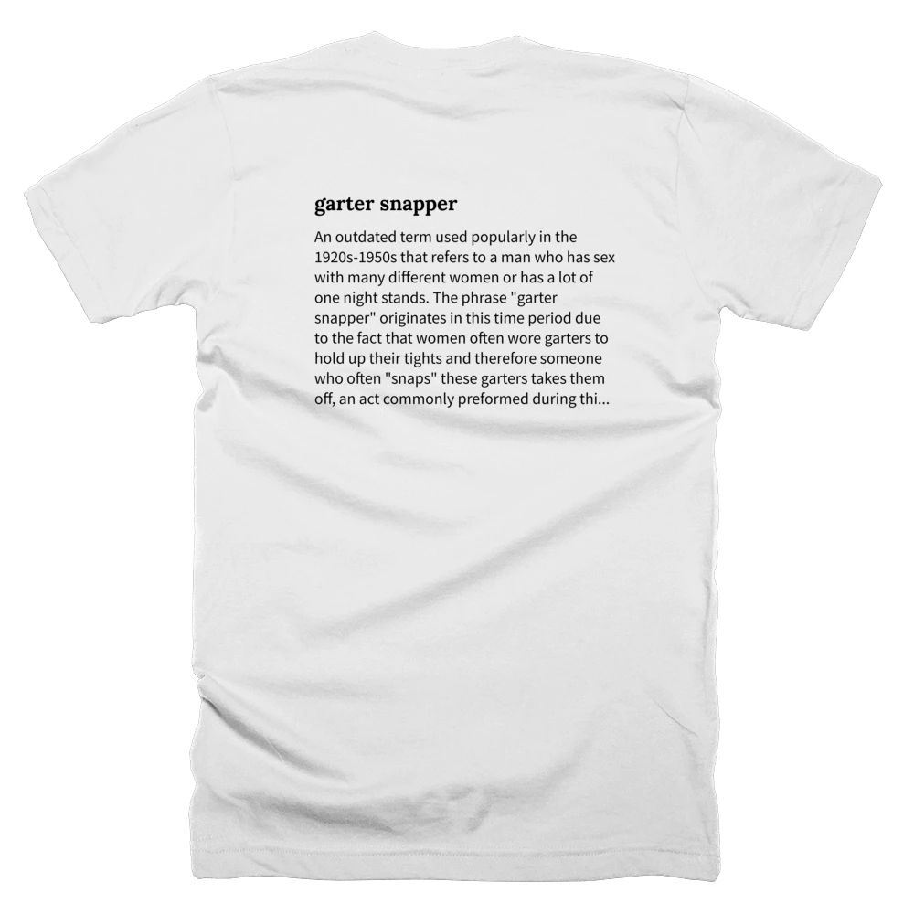 T-shirt with a definition of 'garter snapper' printed on the back