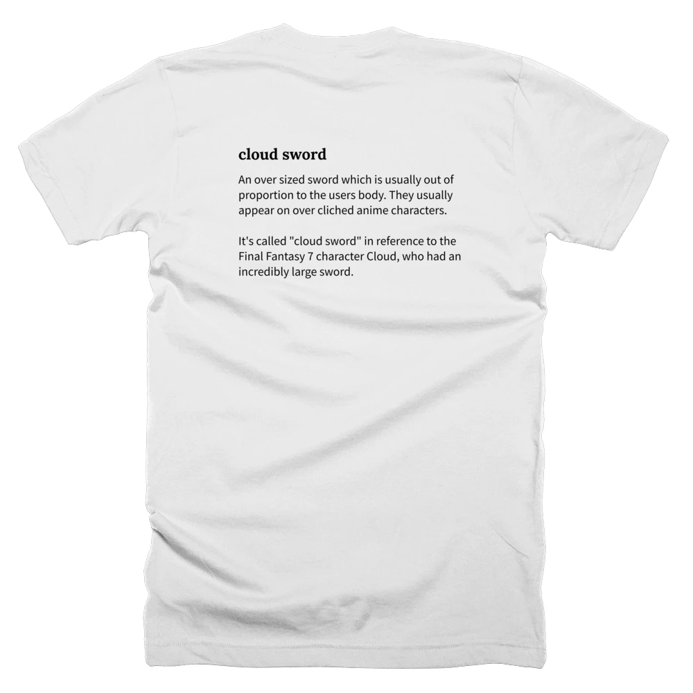T-shirt with a definition of 'cloud sword' printed on the back
