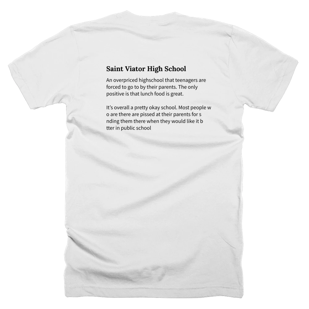 T-shirt with a definition of 'Saint Viator High School' printed on the back
