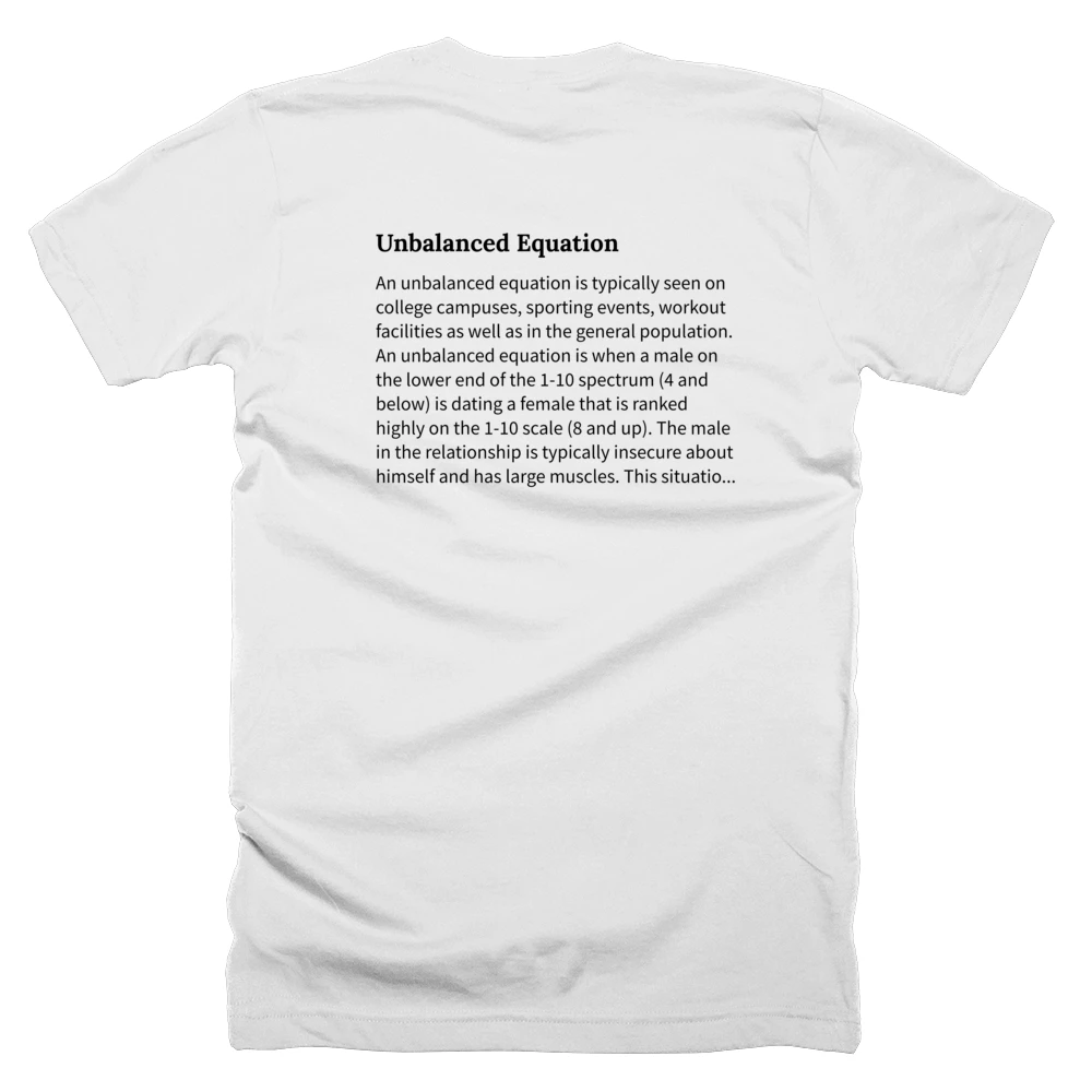 T-shirt with a definition of 'Unbalanced Equation' printed on the back