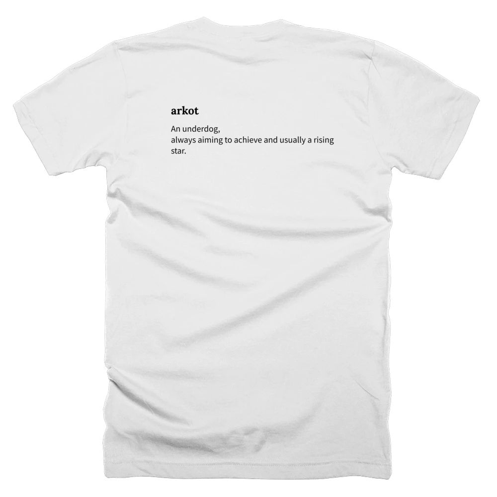 T-shirt with a definition of 'arkot' printed on the back